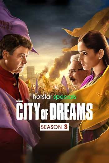 Download City of Dreams S03 Hindi 5.1ch WEB Series All Episode WEB-DL 1080p 720p 480p HEVC